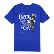 Outrank - T Shirt - Come Eat With Us - Royal Blue