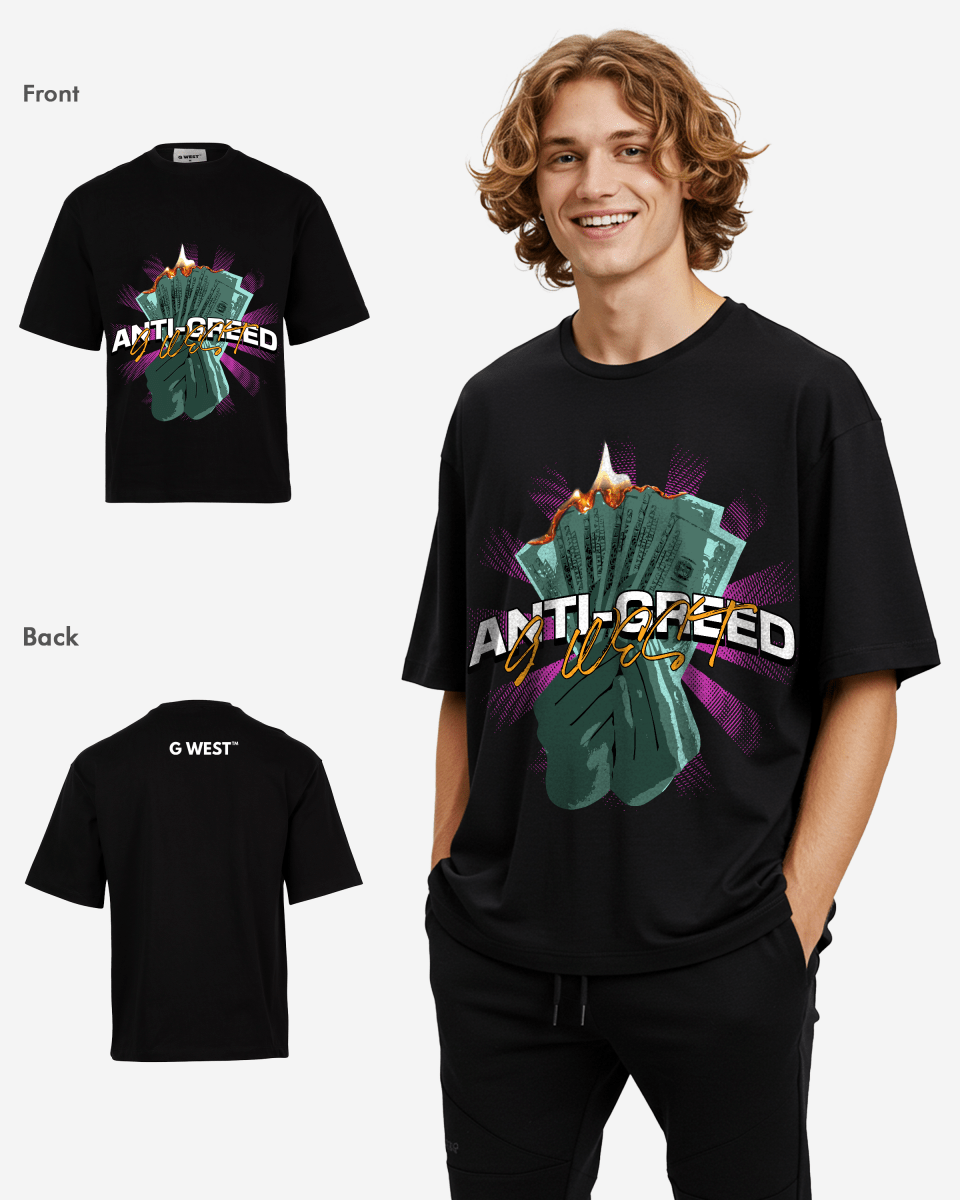 G-WEST ANTI GREED OVERSIZED TEE