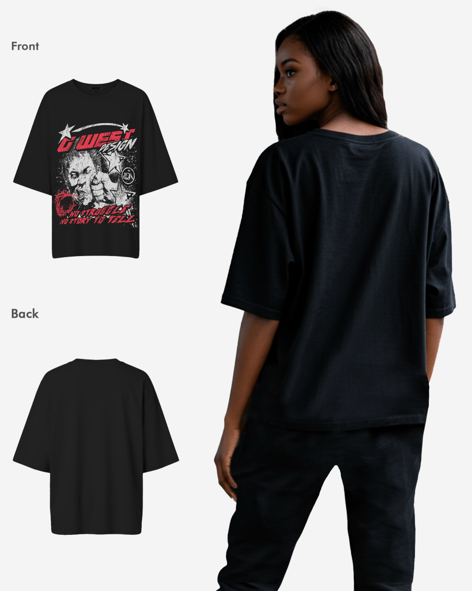G West No Struggle No Story Oversized Tee - WOMEN
