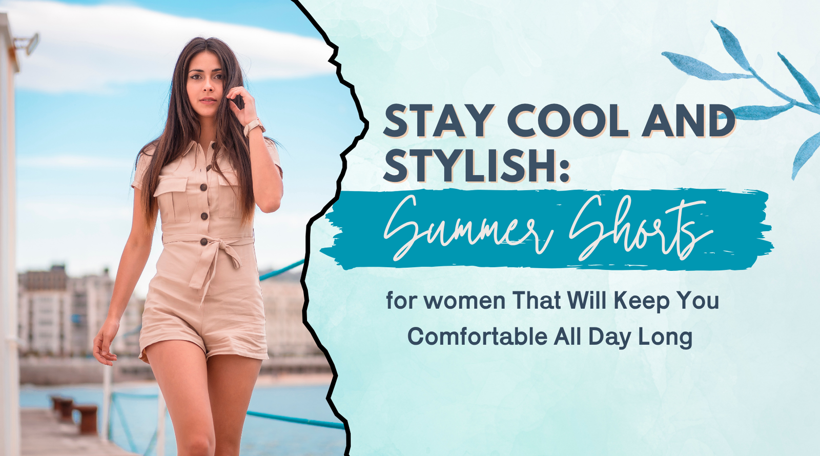 Stay Cool and Stylish: Summer Shorts for women That Will Keep You Comfortable All Day Long