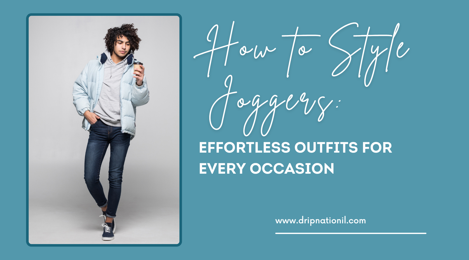 How to Style Joggers: Effortless Outfits for Every Occasion