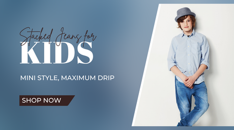 Stacked Jeans for Kids – Mini Style, Maximum Drip