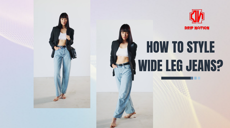 How to Style Wide Leg Jeans?