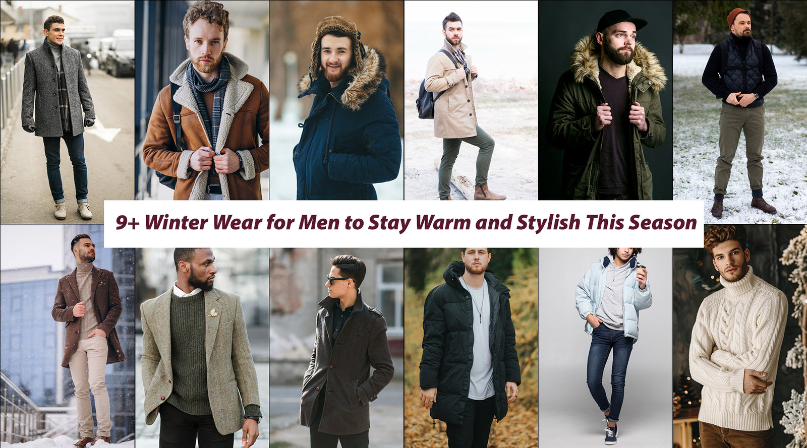 9+ Winter Wear for Men to Stay Warm and Stylish This Season