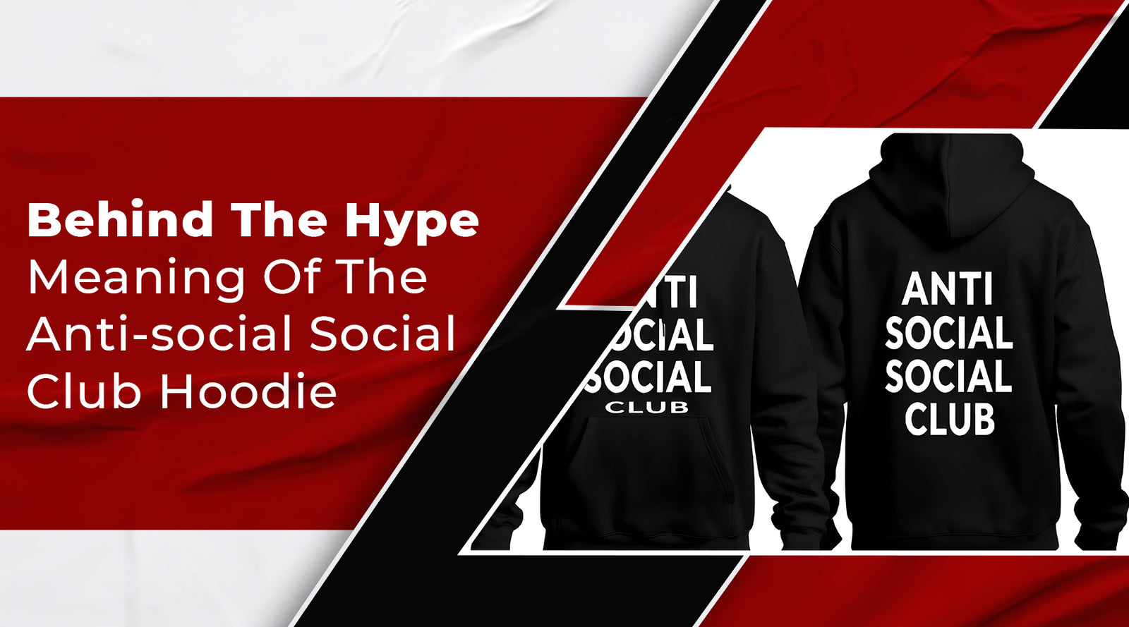 Behind the Hype Meaning of the Anti-Social Social Club Hoodie 