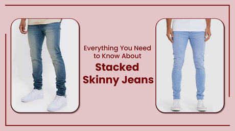 Everything You Need to Know About Stacked Skinny Jeans