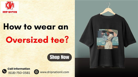 How to wear an oversized tee?