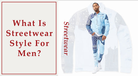 What is streetwear style for men
