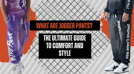 What Are Jogger Pants? The Ultimate Guide to Comfort and Style