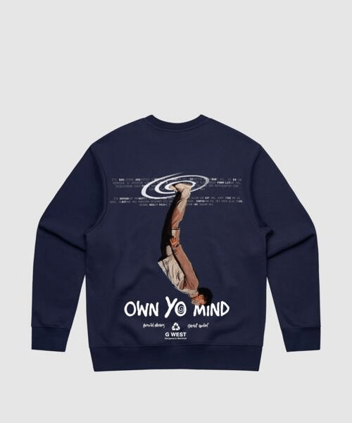 G West Own Yo Mind Heavy Premium Crewneck
