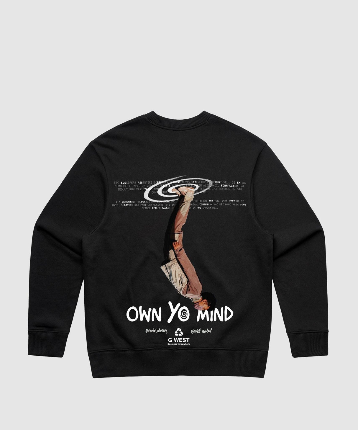 G West Own Yo Mind Heavy Premium Crewneck