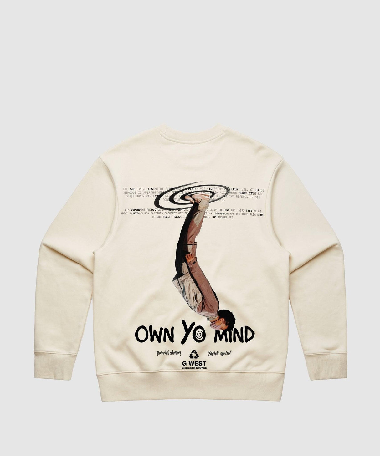 G West Own Yo Mind Heavy Premium Crewneck