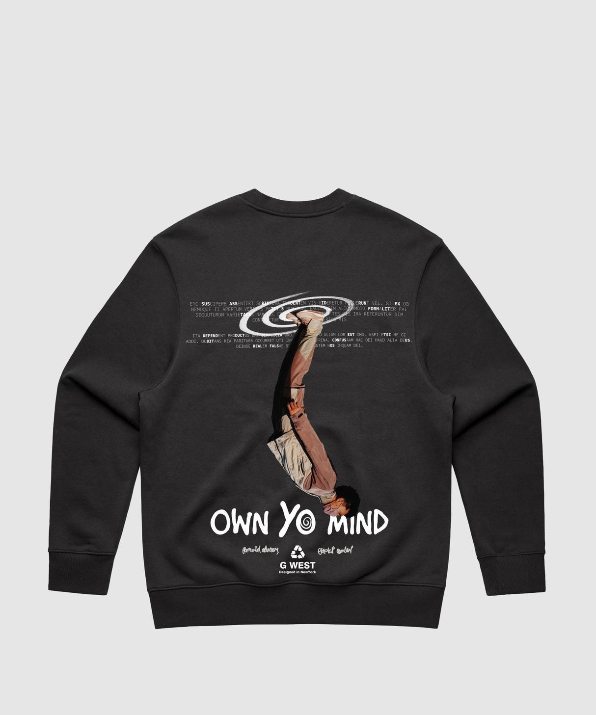 G West Own Yo Mind Heavy Premium Crewneck